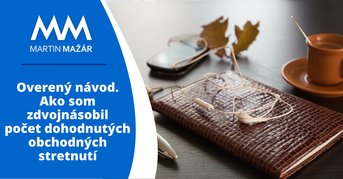 overeny-navod-ako-som-zdvojnasobil-pocet-dohodnutych-stretnuti