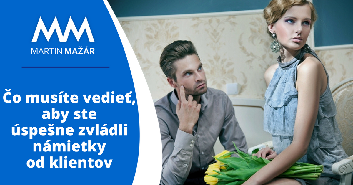 co-musite-vediet-aby-ste-uspesne-zvladli-namietky-od-klientov-_