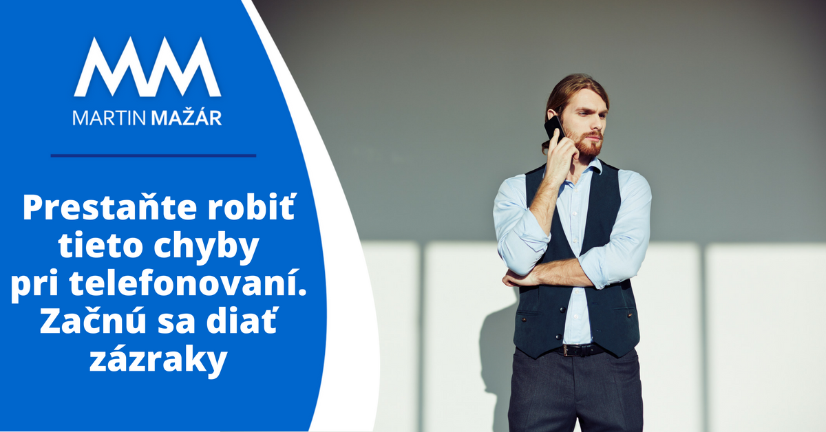 prestante-robit-tieto-chyby-pri-telefonovani-zacnu-sa-diat-zazraky